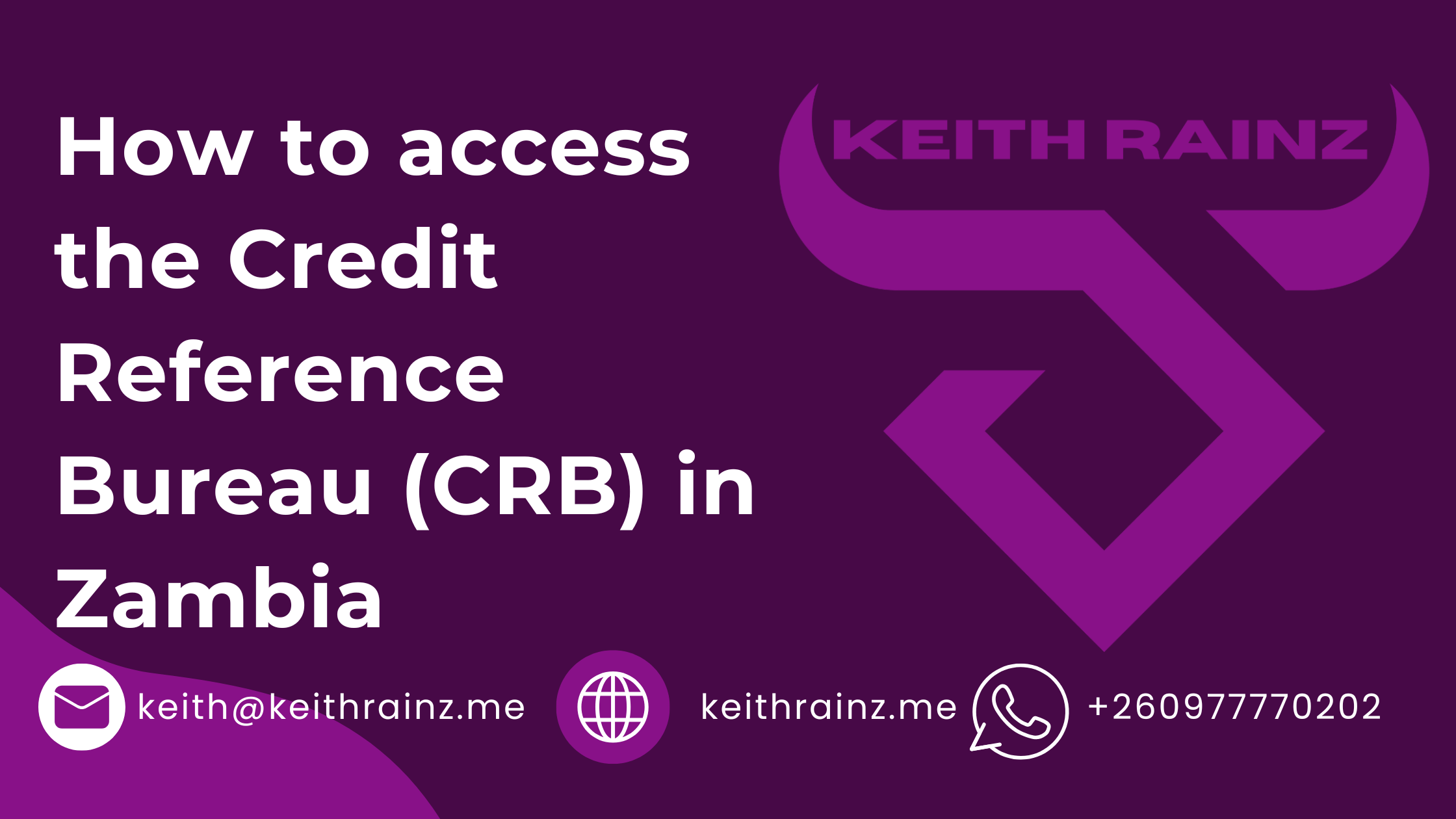 How to access the Credit Reference Bureau (CRB) in Zambia