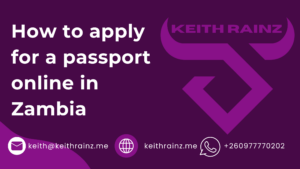 How to apply for a passport online in Zambia