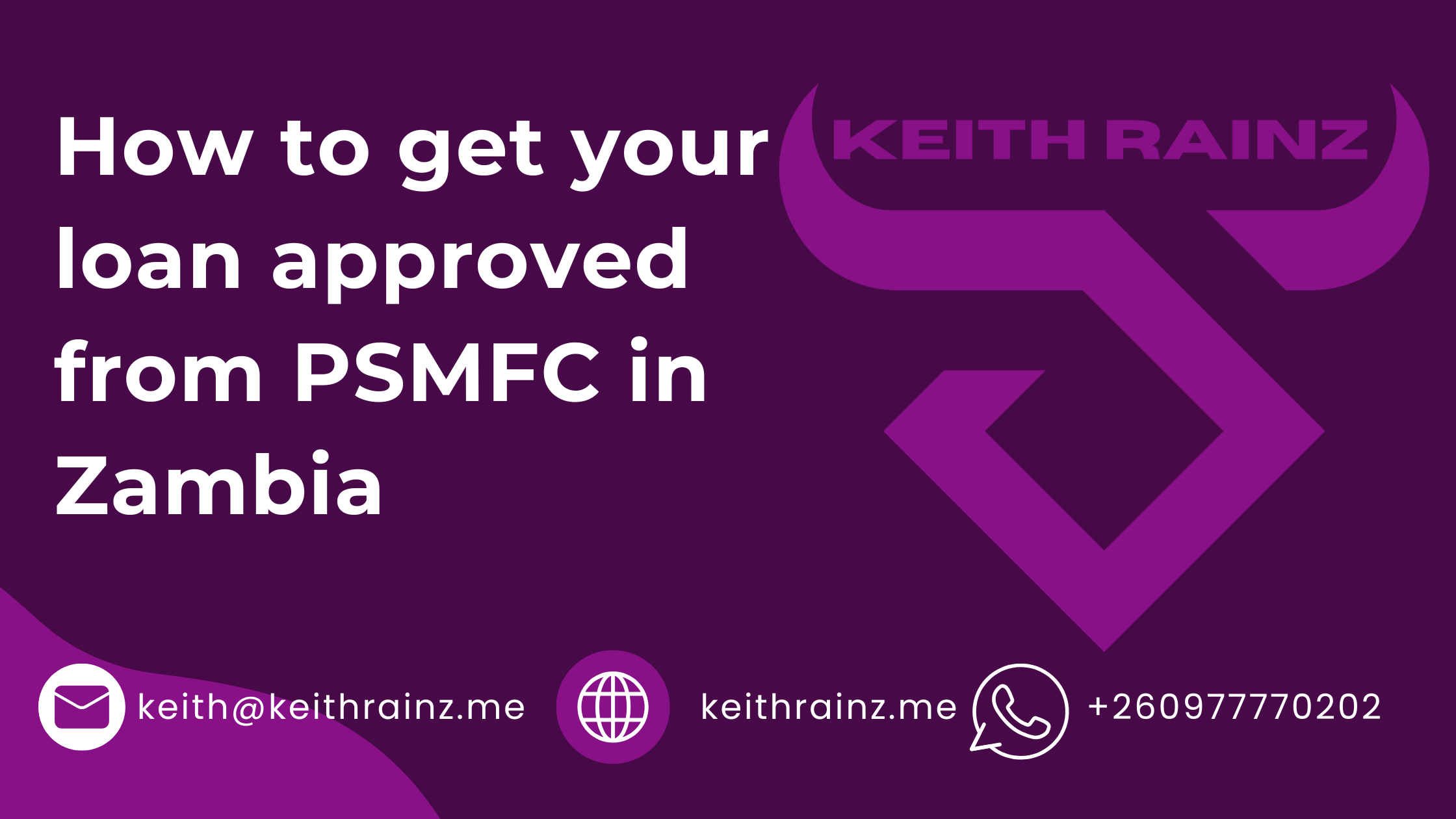 How to get your loan approved from PSMFC in Zambia