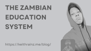 The zambian education system was made to make you poor