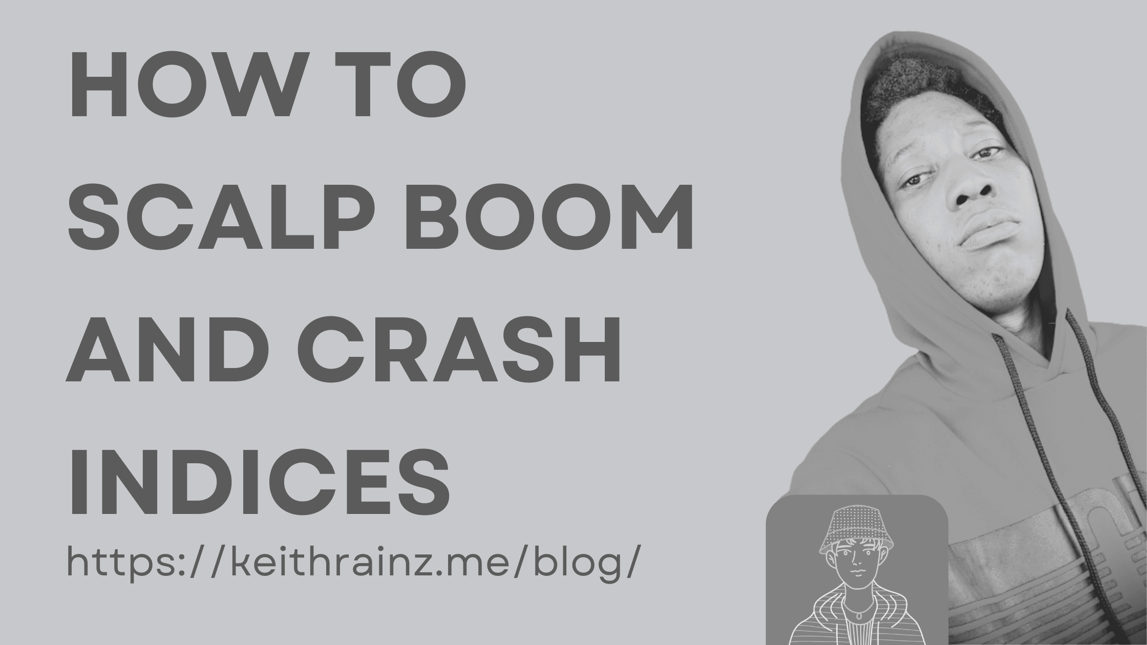 How to Scalp Boom and Crash Indices
