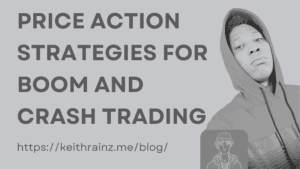 Price action strategies for boom and crash trading