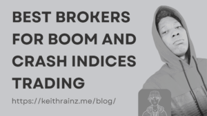 Best Brokers for Boom and Crash Indices Trading