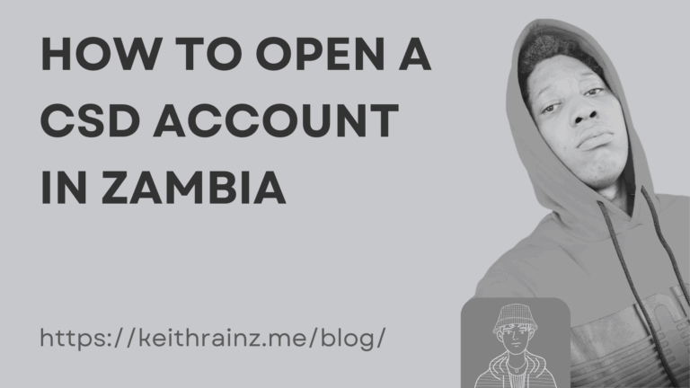 How to Open a Central Securities Depository (CSD) Account in Zambia